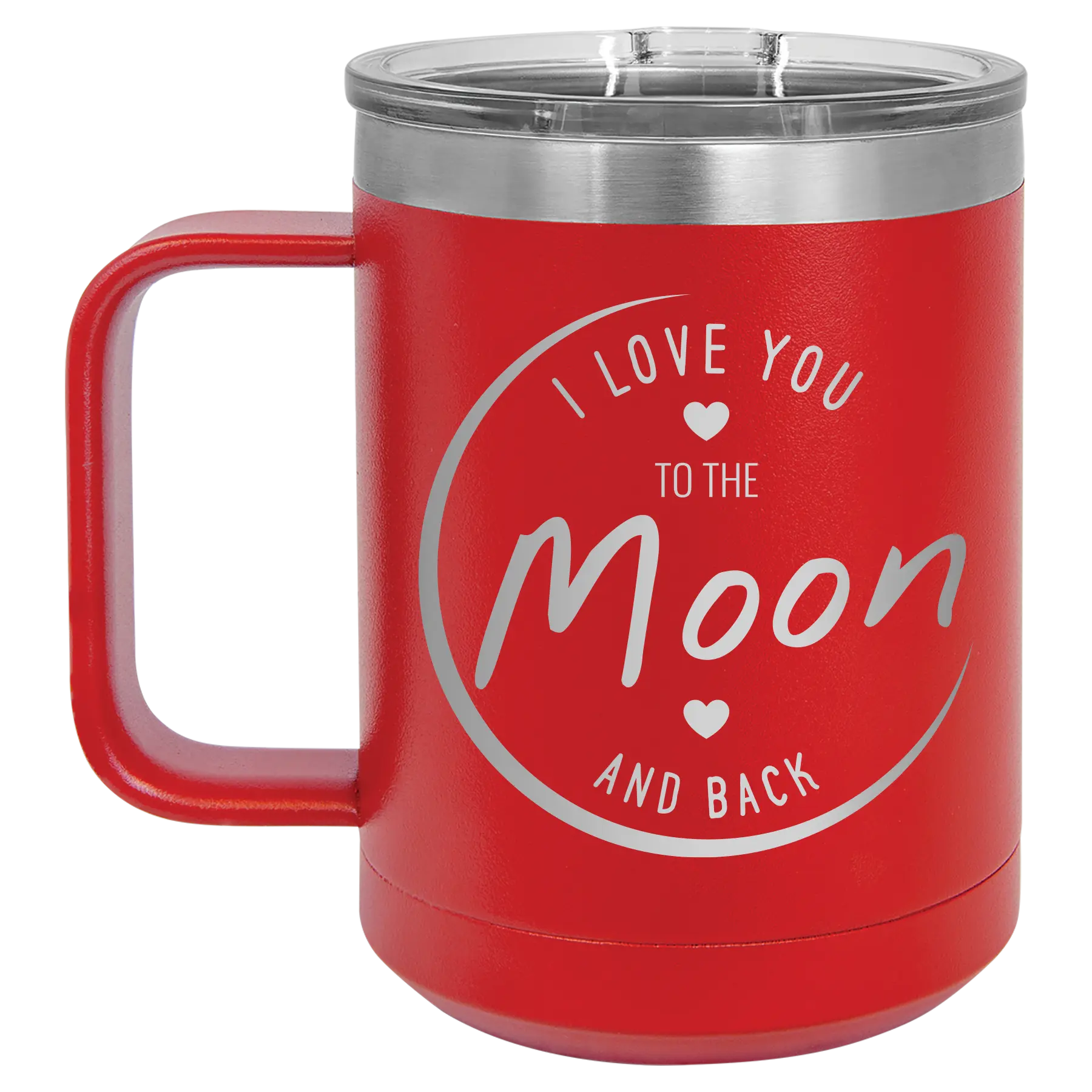 Laser etched red 15 oz vacuum insulated coffee mug with 'Love You to the Moon and Back' design