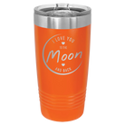 Laser etched orange 20 oz vacuum insulated tumbler with 'Love You to the Moon and Back' design
