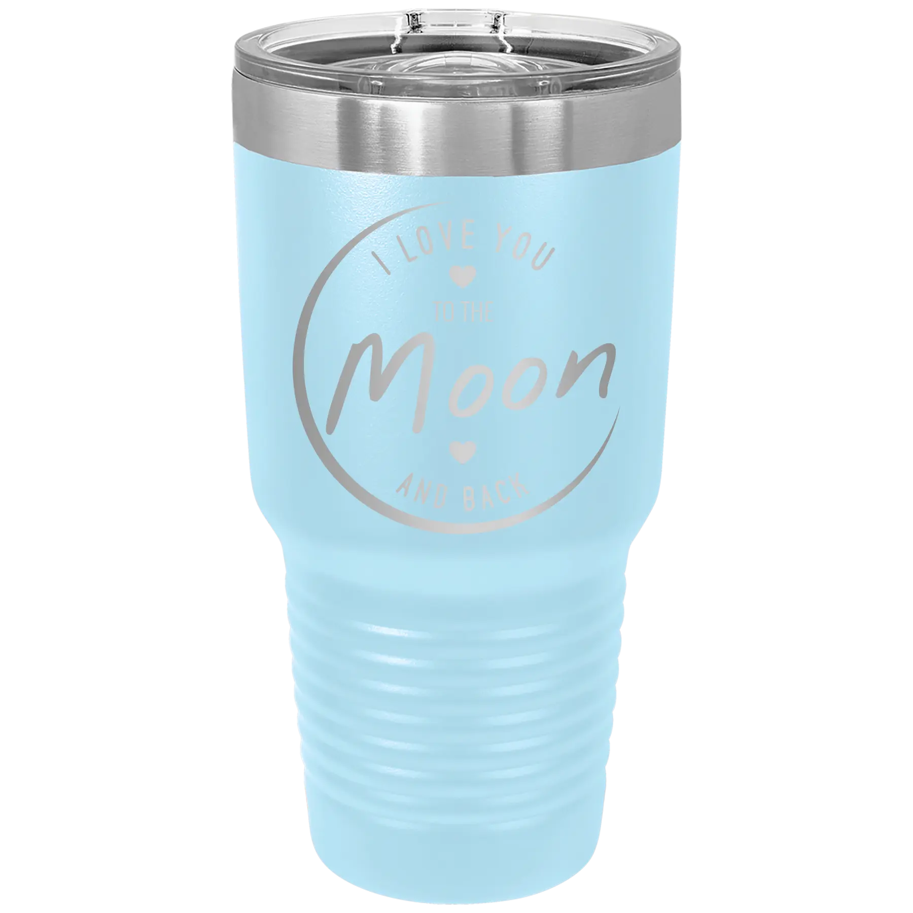 Laser etched light blue 30 oz vacuum insulated tumbler with 'Love You to the Moon and Back' design