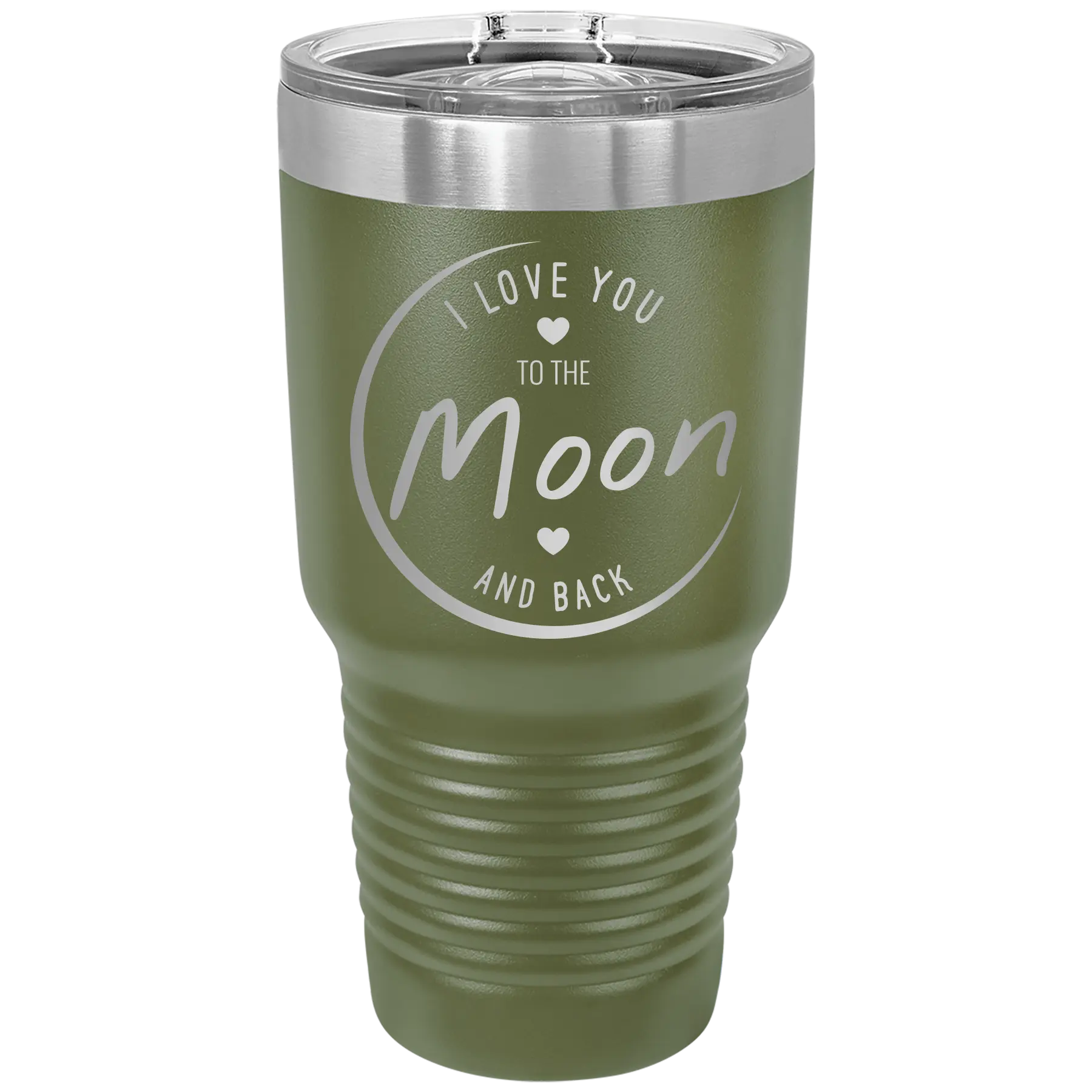 Laser etched olive green 30 oz vacuum insulated tumbler with 'Love You to the Moon and Back' design