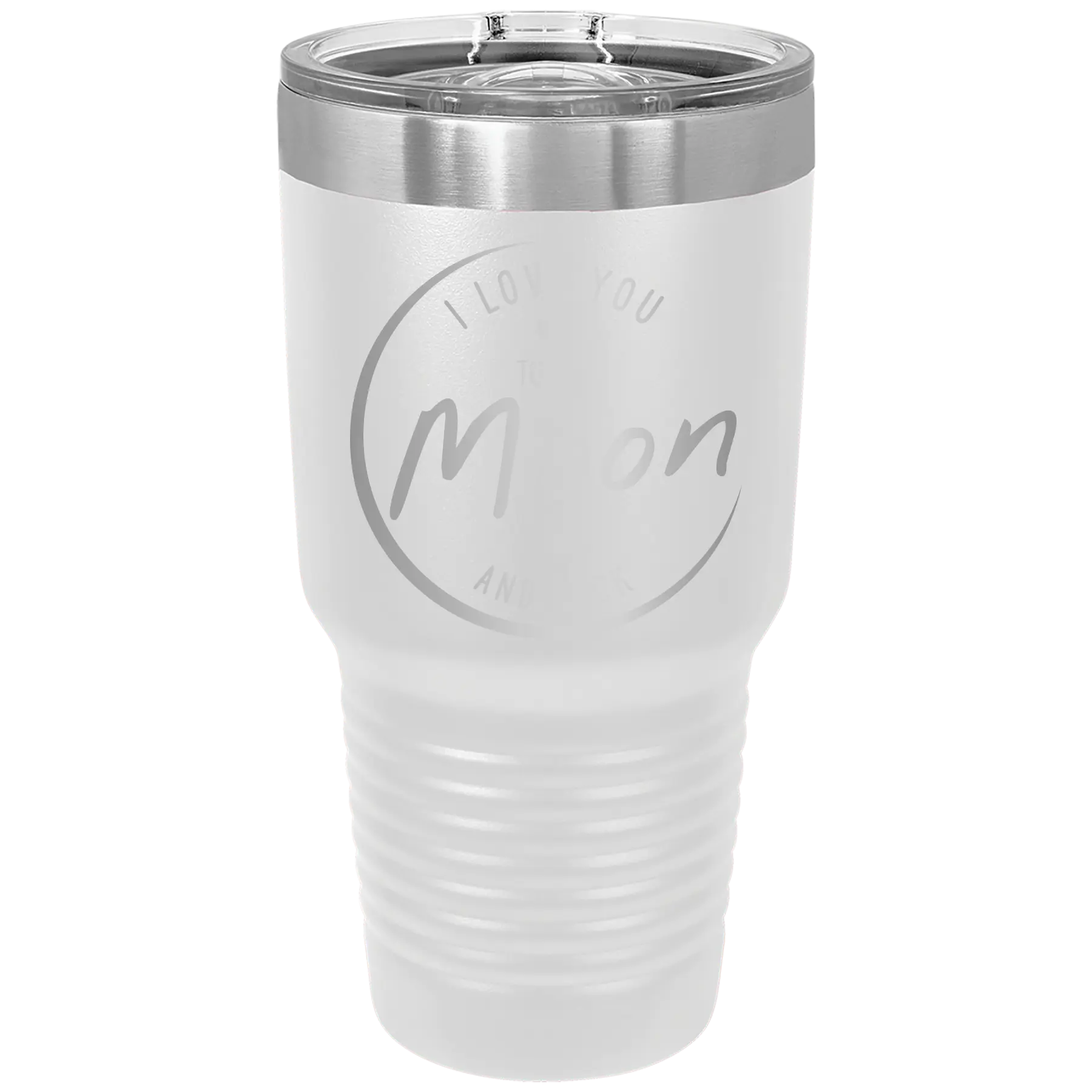 Laser etched white 30 oz vacuum insulated tumbler with 'Love You to the Moon and Back' design