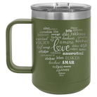 Laser etched olive green 15 oz vacuum insulated coffee mug with 'Worldly Love' design