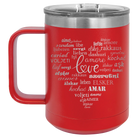 Laser etched red 15 oz vacuum insulated coffee mug with 'Worldly Love' design