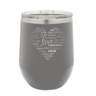 Laser etched dark gray 12 oz vacuum insulated wine cup with 'Worldly Love' design