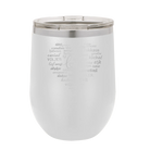 Laser etched white 12 oz vacuum insulated wine cup with 'Worldly Love' design