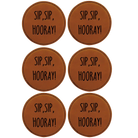 Rawhide round leatherette coasters set of 6 laser etched with 'Sip Sip Hooray' designs
