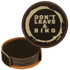 Black/Gold round leatherette coasters set and holder laser etched with 'Leave a Ring' design