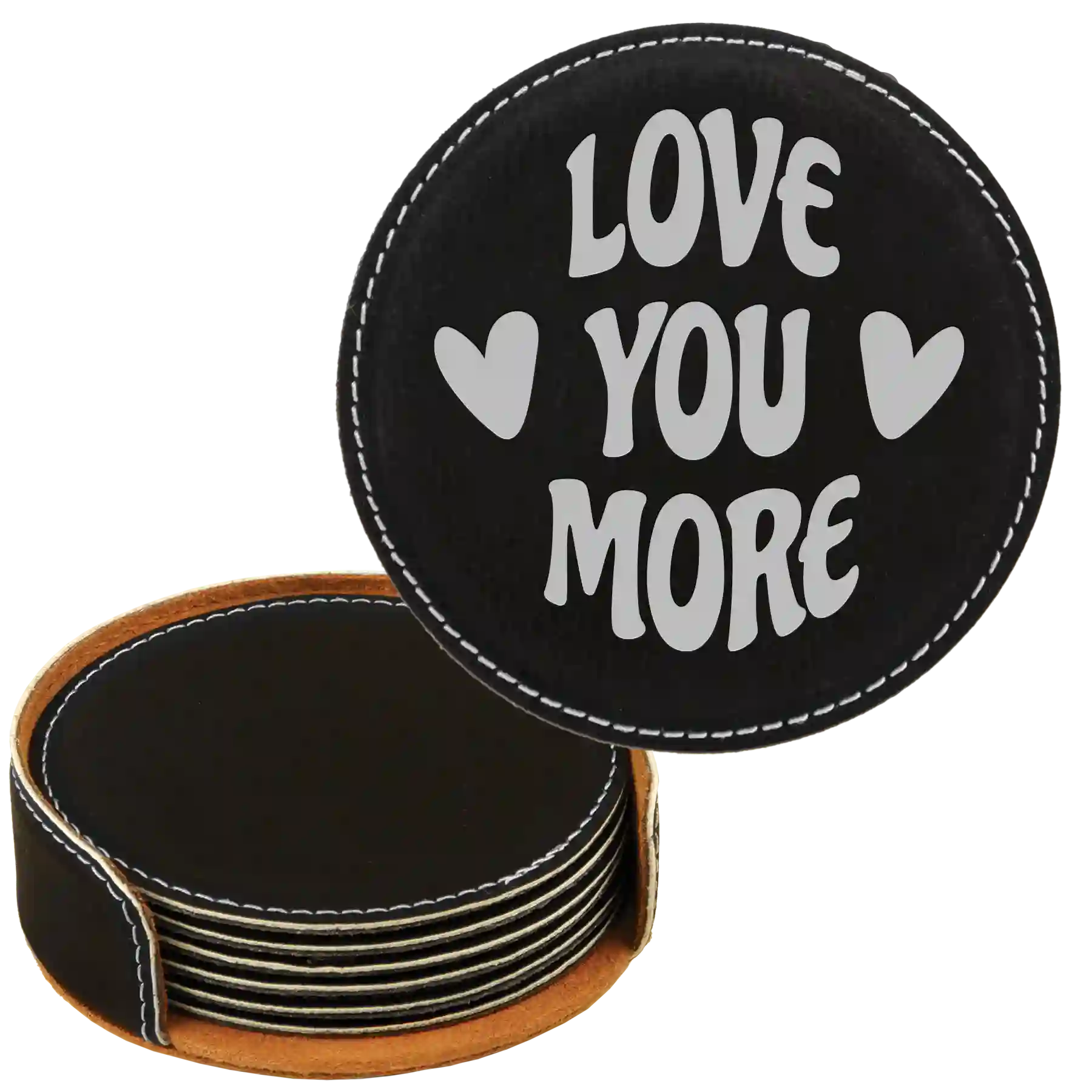 Black/Silver round leatherette coasters set and holder laser etched with 'Love You More Most' design