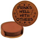 Rawhide round leatherette coasters set and holder laser etched with 'Drinks Well With Others' design