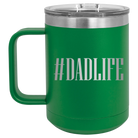 Personalized green 15 oz vacuum insulated coffee mug with etched 'Dadlife' design