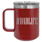 Personalized maroon 15 oz vacuum insulated coffee mug with etched 'Dadlife' design