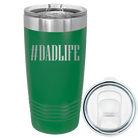 Laser etched green 20 oz vacuum insulated tumbler with 'Dadlife' design