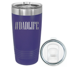 Laser etched purple 20 oz vacuum insulated tumbler with 'Dadlife' design