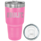 Laser etched pink 30 oz vacuum insulated tumbler with 'Dadlife' design