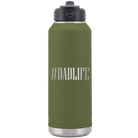 Laser etched olive green 32 oz vacuum insulated water bottle with 'Dadlife' design