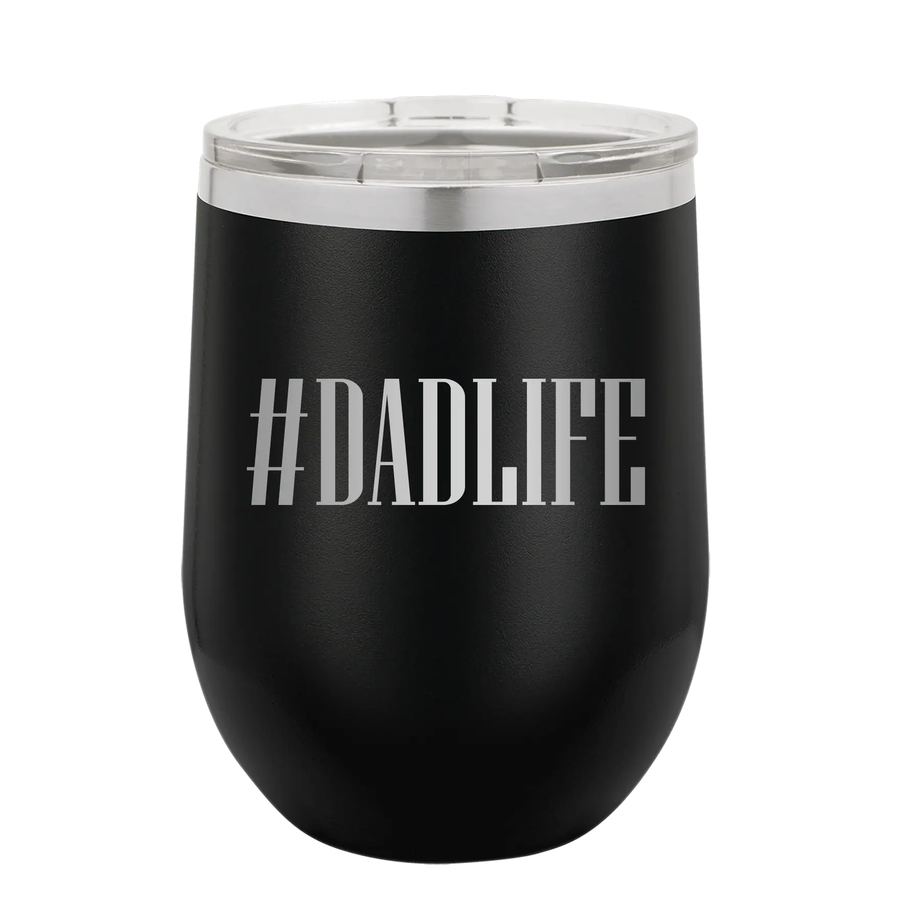 Personalized black 12 oz vacuum insulated wine cup with etched 'Dadlife' design