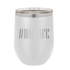 Personalized white 12 oz vacuum insulated wine cup with etched 'Dadlife' design