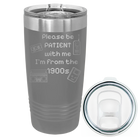 Laser etched dark gray 20 oz vacuum insulated tumbler with '1900s' design