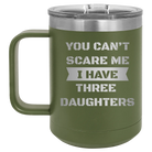 Personalized olive green 15 oz vacuum insulated coffee mug with etched 'You Cant Scare Me' design