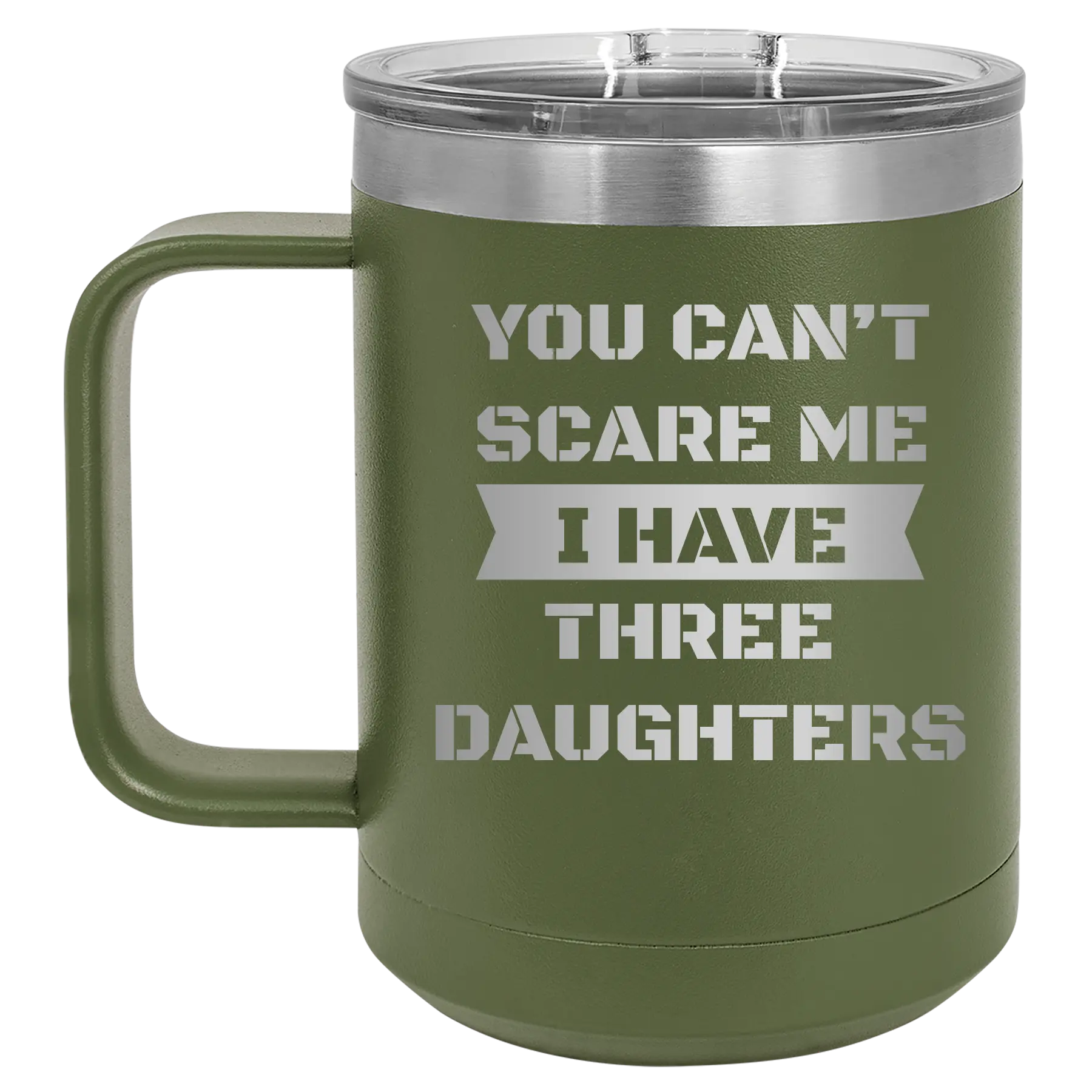 Personalized olive green 15 oz vacuum insulated coffee mug with etched 'You Cant Scare Me' design