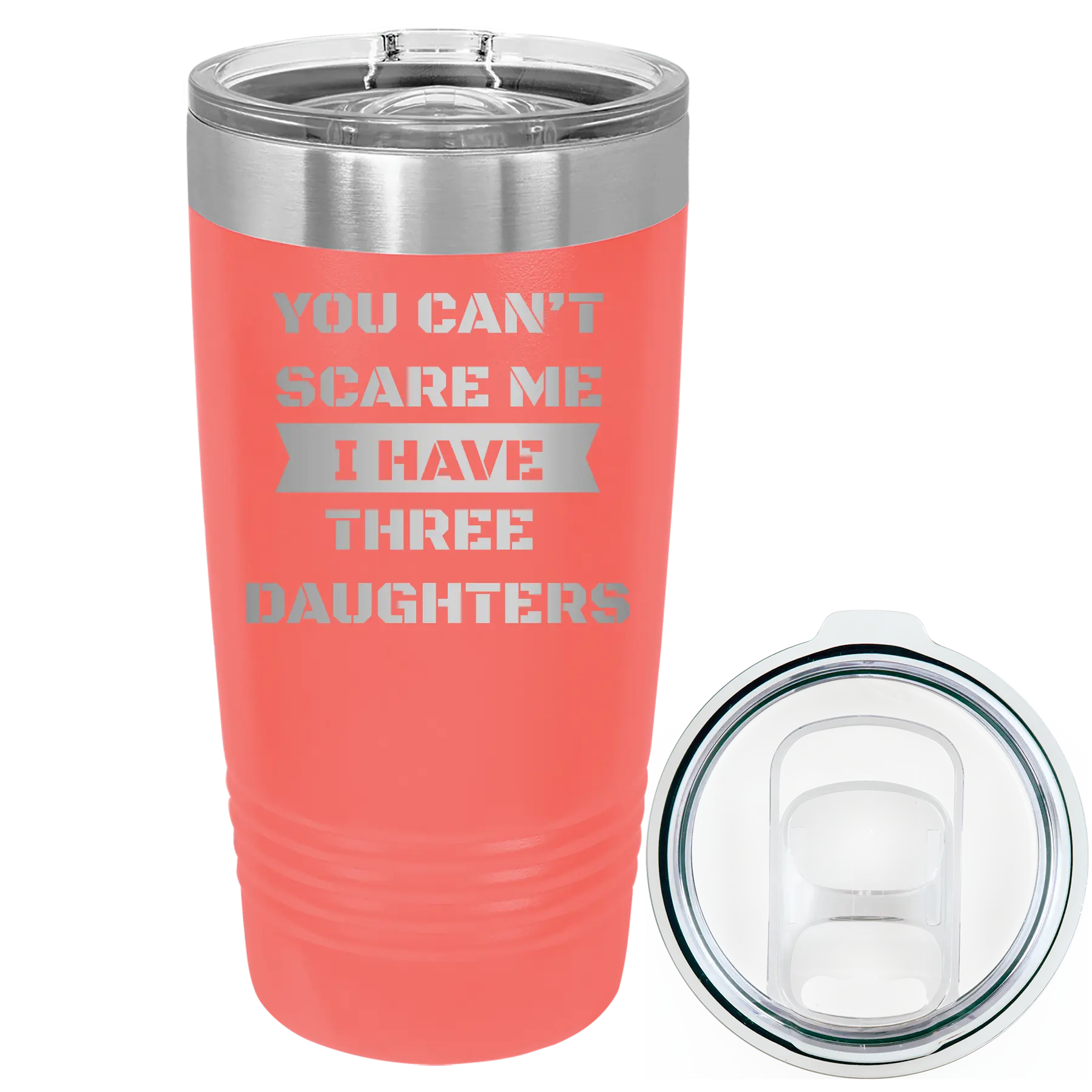 Laser etched coral 20 oz vacuum insulated tumbler with 'You Cant Scare Me' design