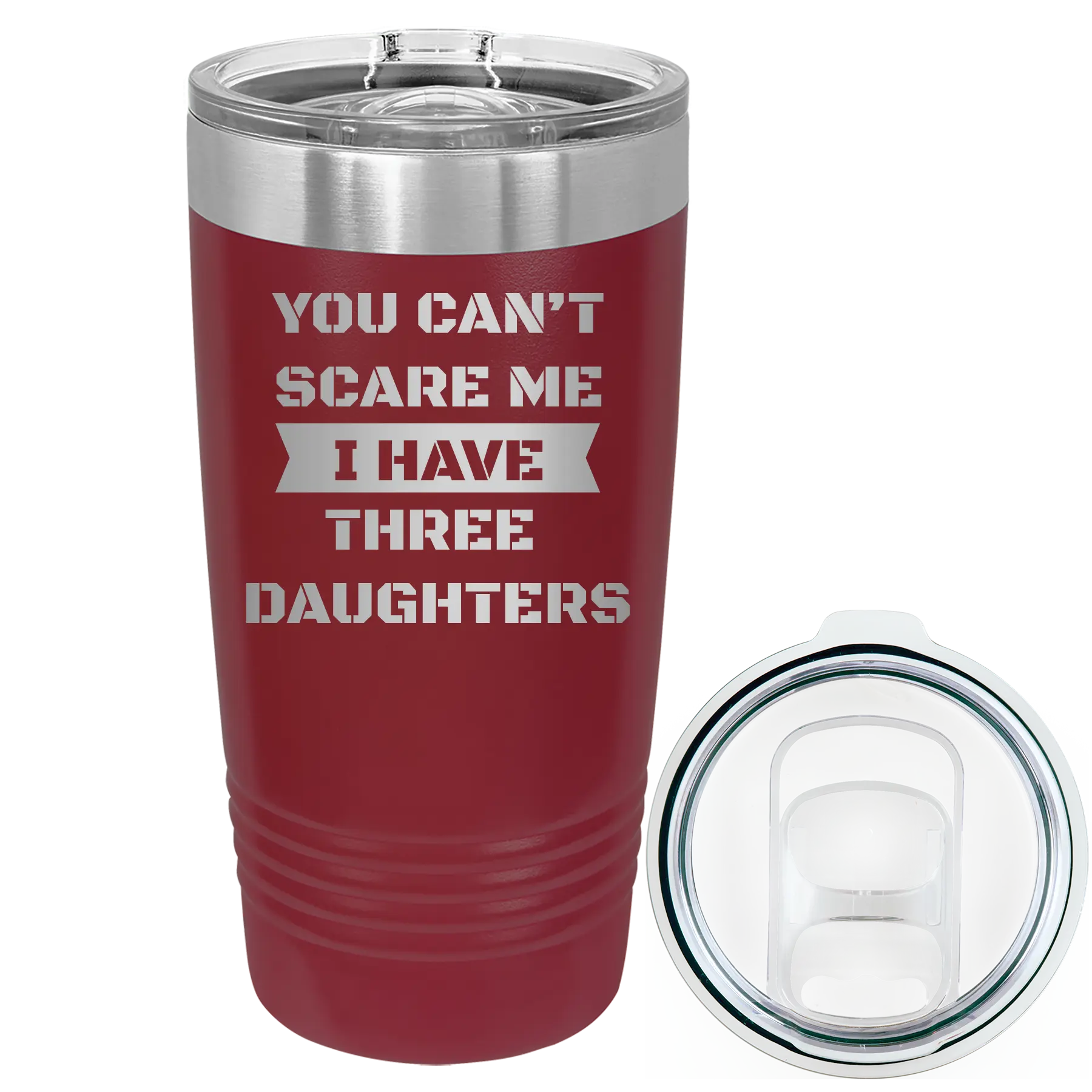 Laser etched maroon 20 oz vacuum insulated tumbler with 'You Cant Scare Me' design