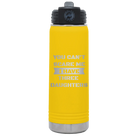 Laser etched yellow 20 oz vacuum insulated water bottle with 'You Cant Scare Me' design