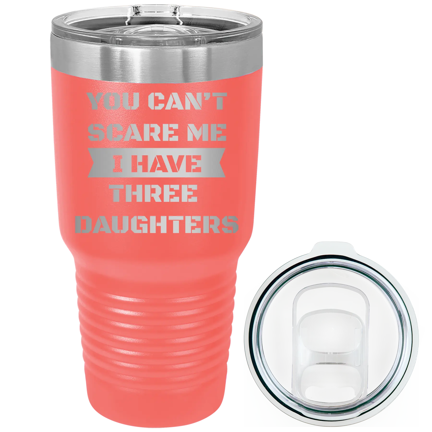 Laser etched coral 30 oz vacuum insulated tumbler with 'You Cant Scare Me' design