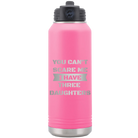 Laser etched pink 32 oz vacuum insulated water bottle with 'You Cant Scare Me' design
