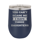 Personalized navy 12 oz vacuum insulated wine cup with etched 'You Cant Scare Me' design