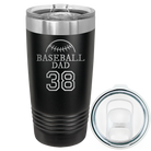 Laser etched black 20 oz vacuum insulated tumbler with 'Baseball Dad and Number' design