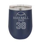 Personalized navy 12 oz vacuum insulated wine cup with etched 'Baseball Dad and Number' design