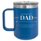 Personalized royal blue 15 oz vacuum insulated coffee mug with etched 'Best Dad Est' design