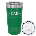 Laser etched green 20 oz vacuum insulated tumbler with 'Best Dad Est' design
