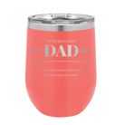 Personalized coral 12 oz vacuum insulated wine cup with etched 'Best Dad Est' design