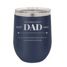 Personalized navy 12 oz vacuum insulated wine cup with etched 'Best Dad Est' design