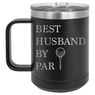 Personalized black 15 oz vacuum insulated coffee mug with etched 'Best Husband by Par' design