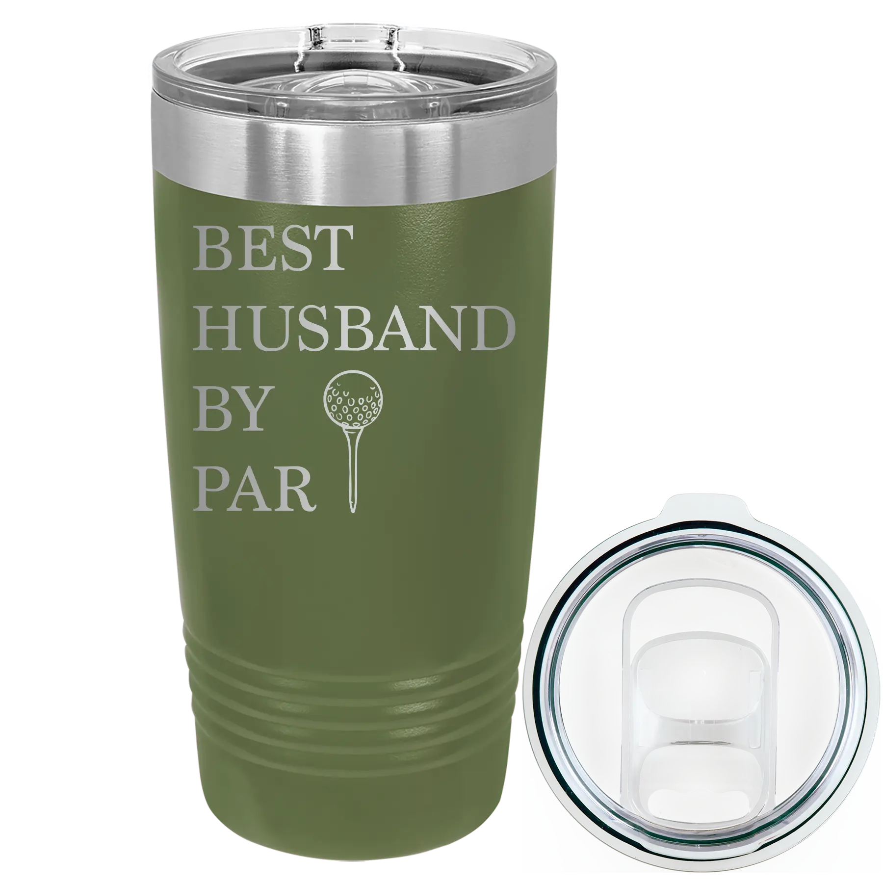 Laser etched olive green 20 oz vacuum insulated tumbler with 'Best Husband by Par' design