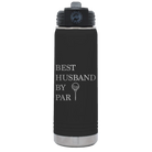 Laser etched black 20 oz vacuum insulated water bottle with 'Best Husband by Par' design