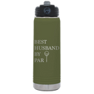 Laser etched olive green 20 oz vacuum insulated water bottle with 'Best Husband by Par' design