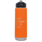 Laser etched orange 20 oz vacuum insulated water bottle with 'Best Husband by Par' design