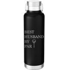 Laser etched black 24 oz vacuum insulated water bottle with 'Best Husband by Par' design