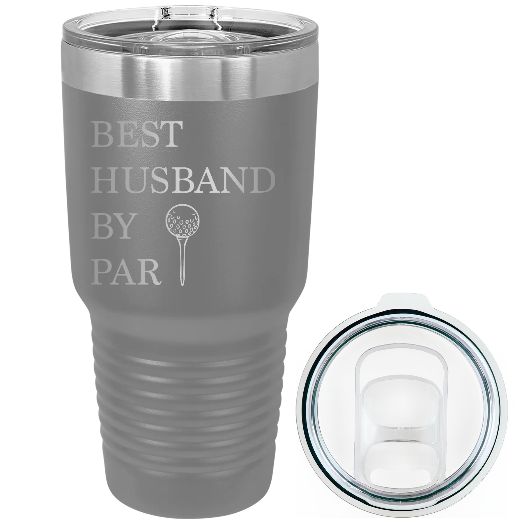 Laser etched dark gray 30 oz vacuum insulated tumbler with 'Best Husband by Par' design