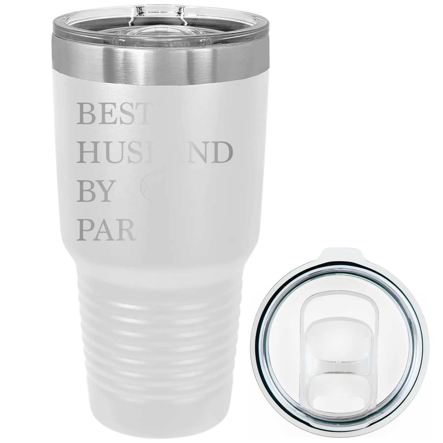 Laser etched white 30 oz vacuum insulated tumbler with 'Best Husband by Par' design