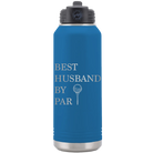 Laser etched royal blue 32 oz vacuum insulated water bottle with 'Best Husband by Par' design