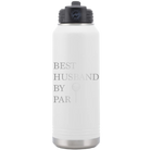 Laser etched white 32 oz vacuum insulated water bottle with 'Best Husband by Par' design