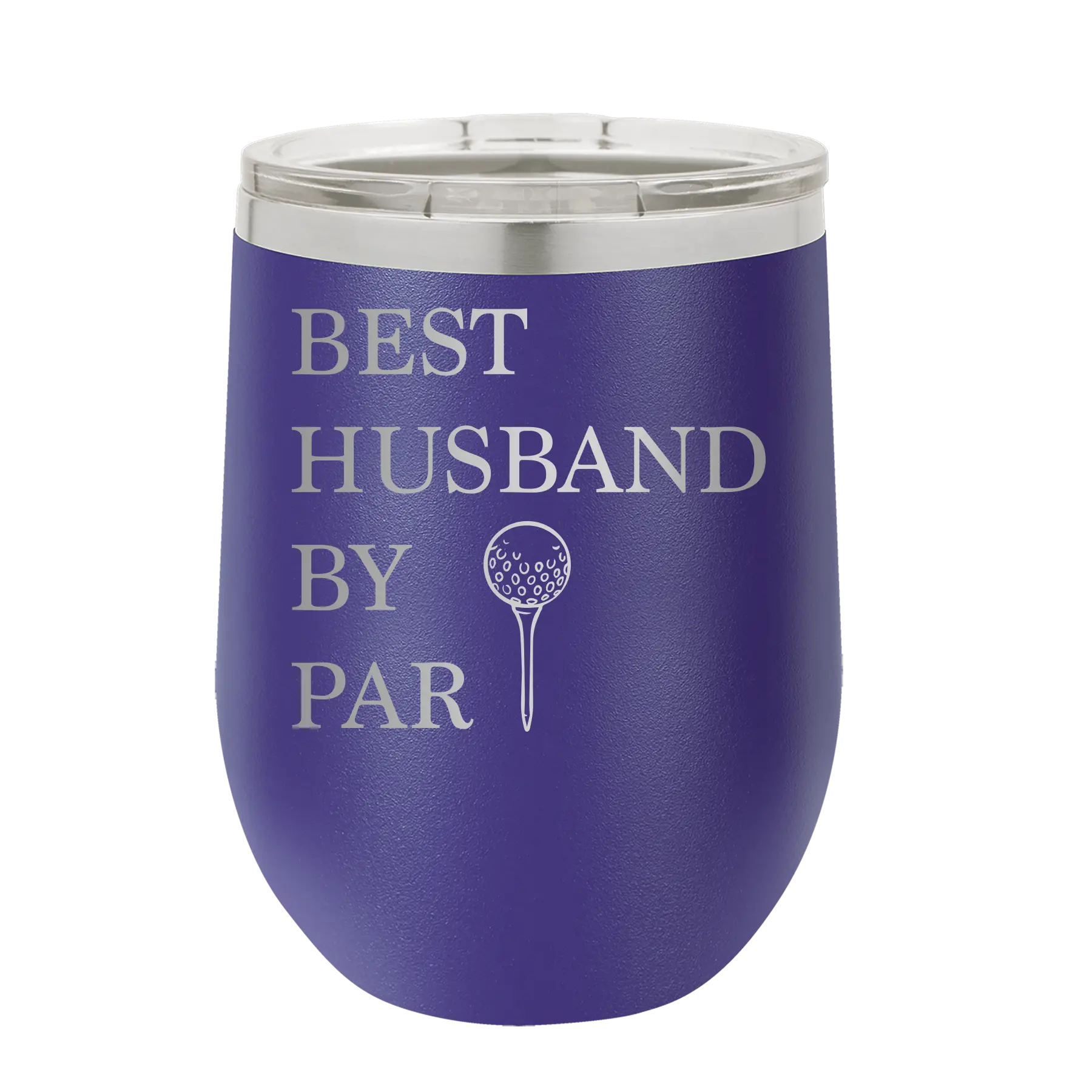 Personalized purple 12 oz vacuum insulated wine cup with etched 'Best Husband by Par' design
