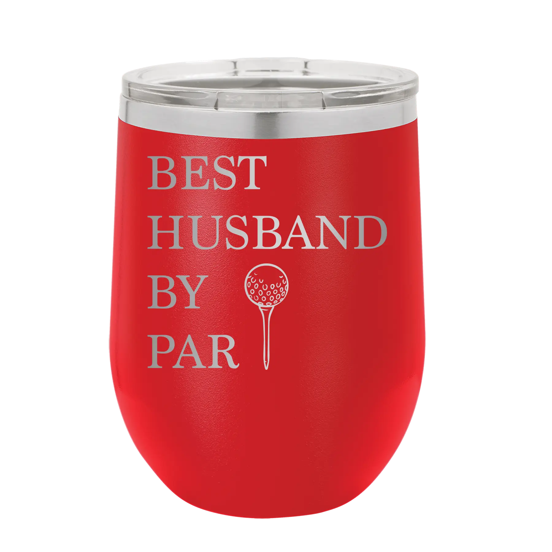 Personalized red 12 oz vacuum insulated wine cup with etched 'Best Husband by Par' design