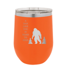 Personalized orange 12 oz vacuum insulated wine cup with etched 'Bigfoot' design