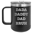 Personalized black 15 oz vacuum insulated coffee mug with etched 'Bruh' design